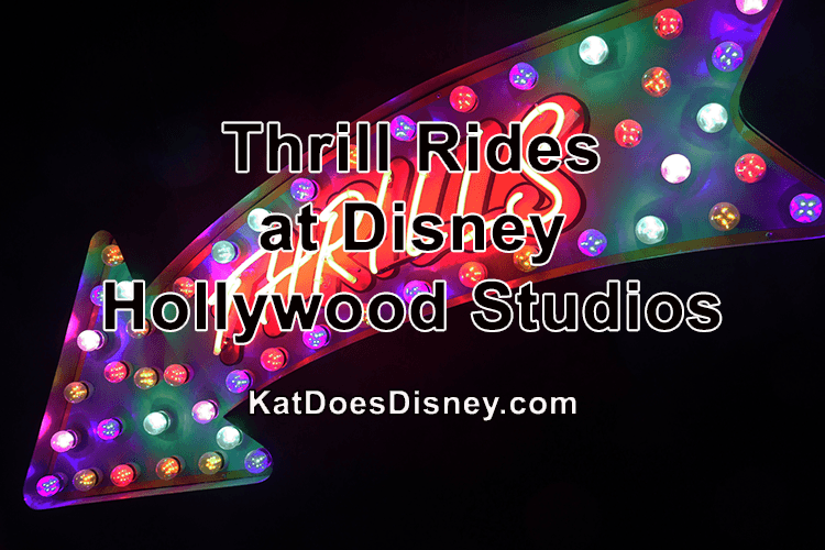 Thrill Rides Disney Hollywood Studios