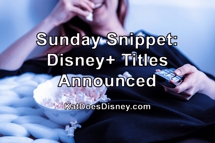 Disney+ Titles Announced