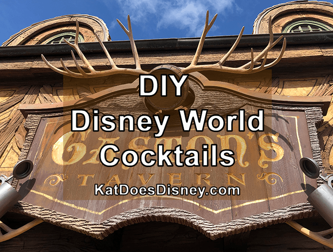 DIY Disney World Cocktails